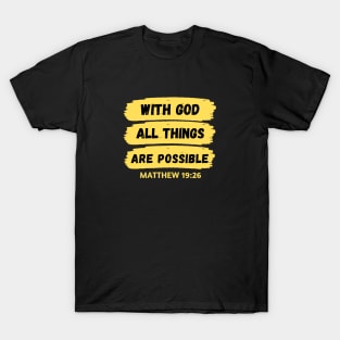 With God All Things Are Possible | Christian Saying T-Shirt